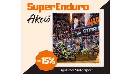 Super Enduro belépővel 15% kedvezmény ÜZLETÜNKBEN!