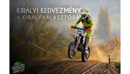 Királyi Kedvezmény a KIRÁLYVÁLASZTÓRA!